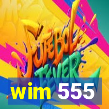 wim 555